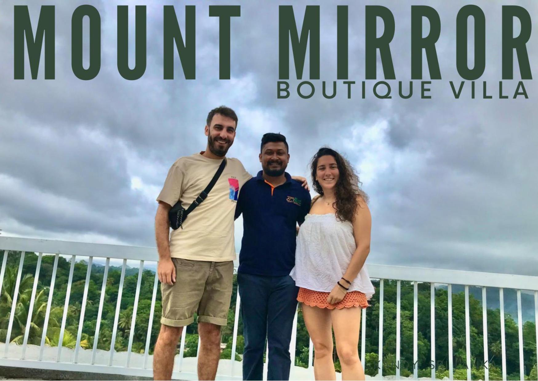 Kandyan Mount Mirror Boutique Villa المظهر الخارجي الصورة